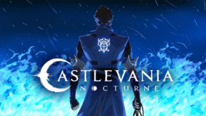 Netflix ve mucho futuro en Castlevania: Nocturno y confirma la temporada 2