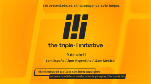 Triple-i Initiative 2026: fecha, juegos y todo lo que debes saber