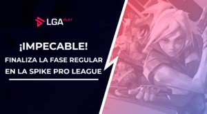 Culmina la fase regular de la Spike Pro League