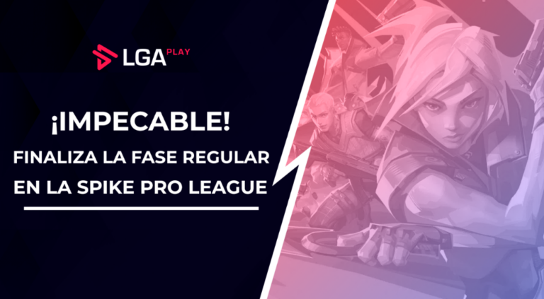 Culmina la fase regular de la Spike Pro League
