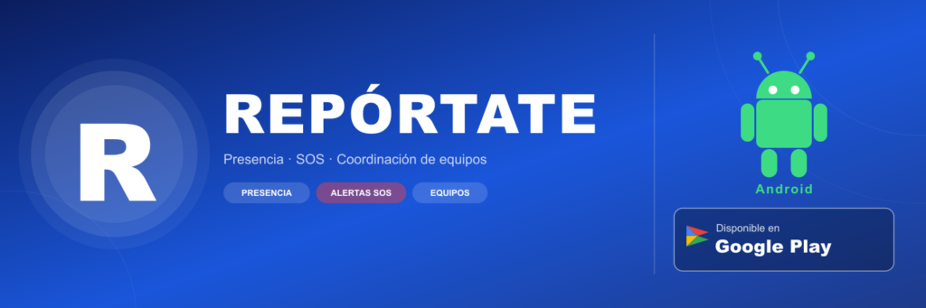 REPÓRTATE: La app que mantiene a tu equipo seguro, conectado y siempre al tanto
