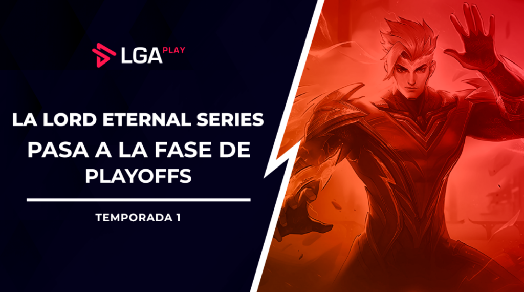 Culmina la Fase Regular de la Lord Eternal Series en su Semana 5