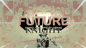 DEBUTA UN NUEVO VENGADOR DEL FUTURO: FUTURE KNIGHT